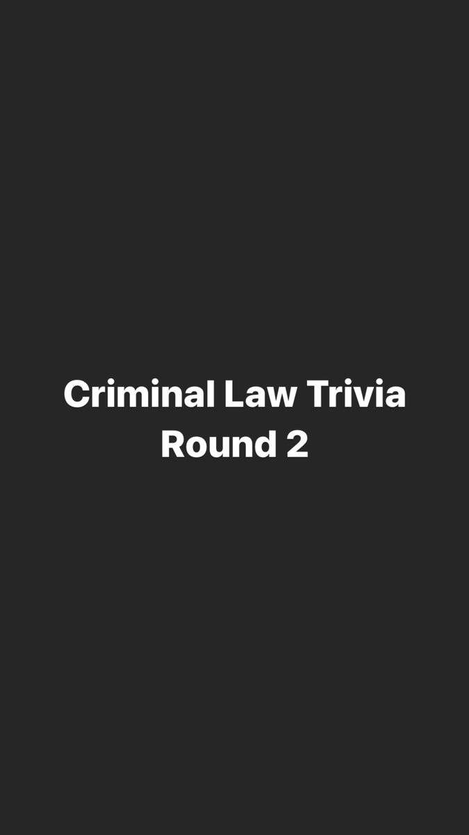 A thread for the criminal law trivia questions and answers I’ve posted on another platform. Hopefully there are some who find this useful and interesting 