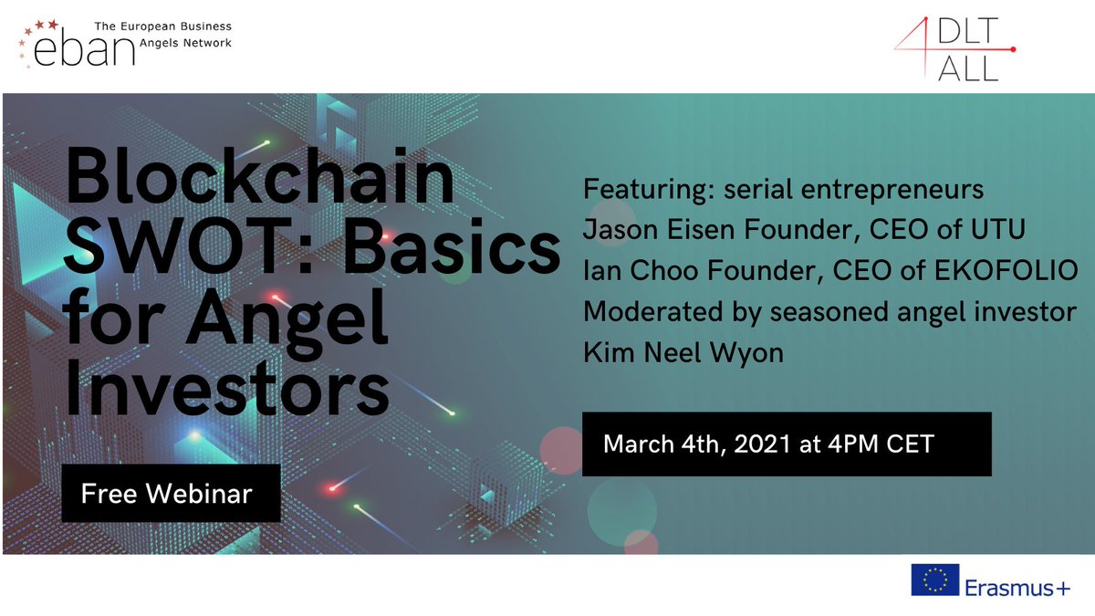 Coming up : Webinar March 4th at 4PM CET 💡
Get a grip about perks and hurdles of investing in blockchain in this 1 hour live online conversation. Moderated by seasoned angel investor Kim Neel Wyon and powered by #DLT4All Erasmus+ project. 
👉bit.ly/2NAab0A