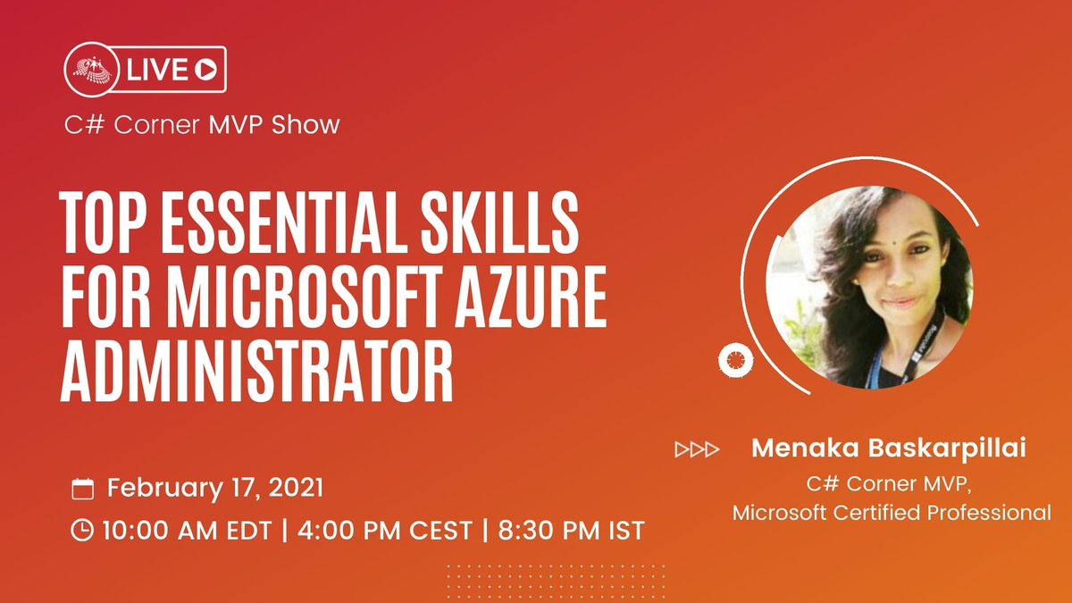 We are going live in 30 mins with <a href="/MenakaBasker/">Menaka Priyadharshini Baskar</a>! Join her to learn about top essential skills for Microsoft Azure Administrator!

Live streaming here>> c-sharpcorner.com/live/

#CsharpCorner #MVPshow #LiveShow #CsharpLiveShow #Azure #Microsoft #MicrosoftAzure