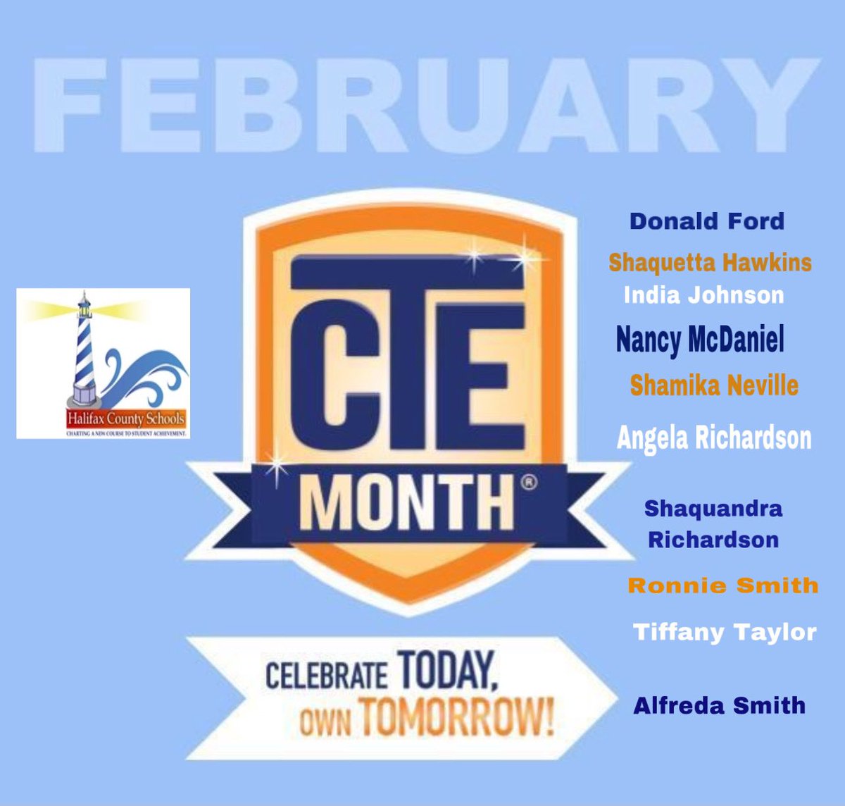 HalifaxRise's tweet photo. February is Career and Technical Education Month!! This year’s theme is “Celebrate TODAY, OWN Tomorrow!” Shout out to our dedicated CTE team! We thank you and appreciate the work you do for the students you serve! 
#HalifaxRise
#CTEMonth
#celebratetodayowntomorrow https://t.co/dZKgE2gS5N
