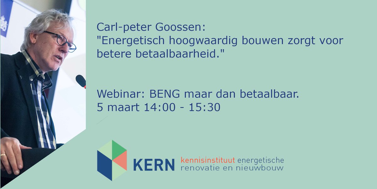 Op 5 maart a.s. 14 uur een #KERN webinar: #BENG, maar dan betaalbaar! - verzorgd vanuit Kennisinstituut Energetisch Renoveren en Nieuwbouw door Carl-Peter Goossen.

Schrijf je nu in, en laat je inspireren over welke kennis #KERN je kan bieden.
kennisinstituutkern.nl/cursus/inspira…