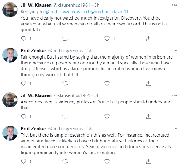 Everything this guy says under his tweet is a case study in the overzealousness of White Knighting. Everything.One of his responses: "...most women in prison are there because of something a man did to them, coercion being the prime reason. And most are non-violent."6/