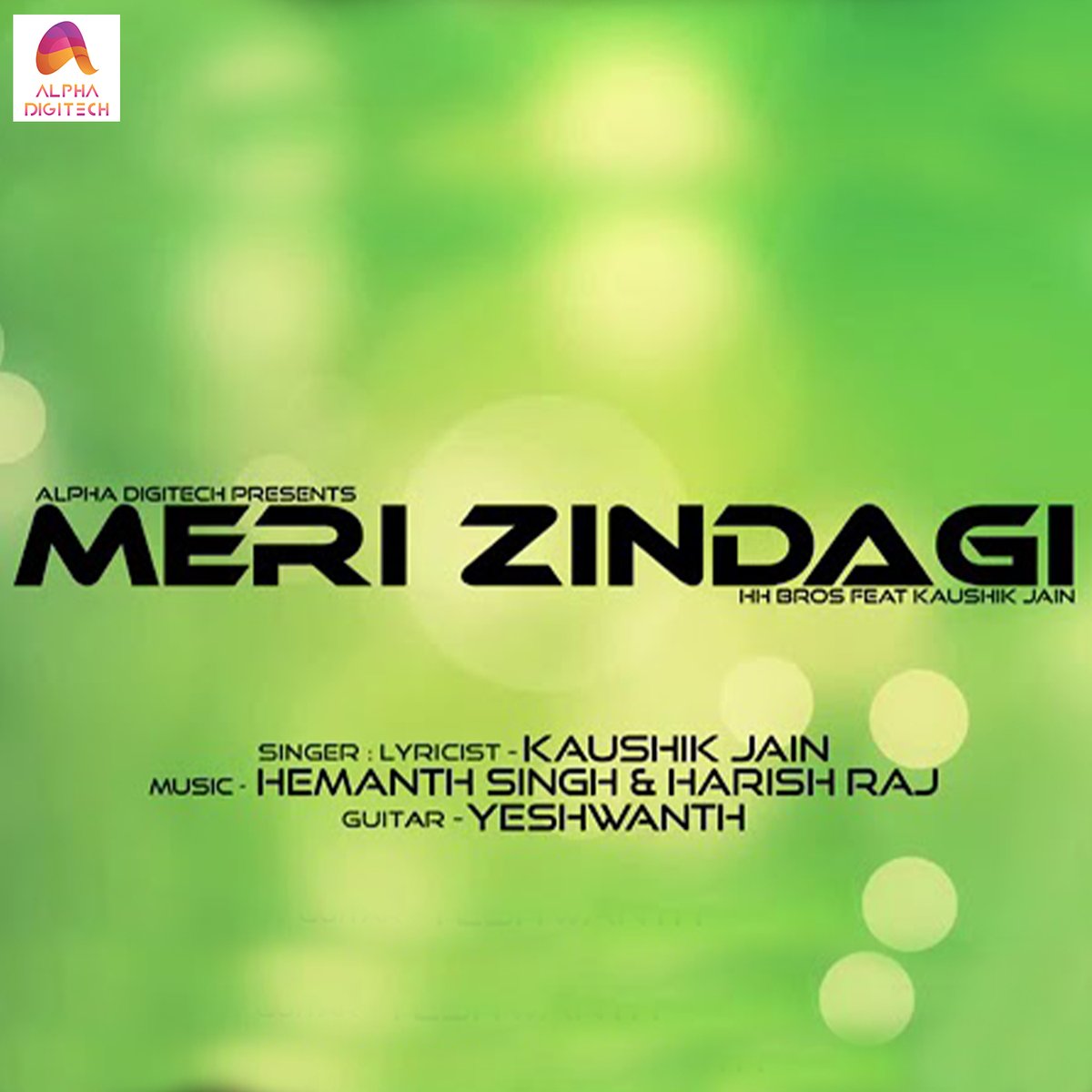 🎧Tune-in to the Latest Hindi Album Song Meri Zindagi ▶️ youtu.be/jsktw1AcUfs and have a delightful evening.

#MeriZindagi #HindiAlbumSong #KaushikJain #HarishRaj #HemanthSingh #Alphaigitech #lateshindisongs #NewHindiAlbumSong #AlphaDigitech #bollywoodsongs2021