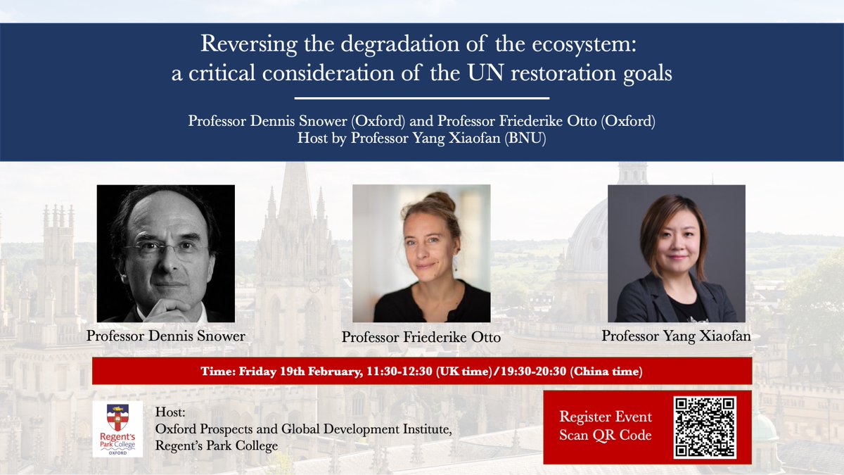 RegentsOx's tweet photo. ๐
THIS FRIDAY!
Prof Yang Xiaofan (@BNU_Official) hosts Prof @DJSnower (@BlavatnikSchool) & Prof @FrediOtto (@ecioxford) to discuss:
Reversing the degradation of the #ecosystem: a critical consideration of the @UN restoration goals
๐ #OPGDI
Join โก๏ธ https://t.co/VrMHlnW6I2 https://t.co/ObL4VPW4mP