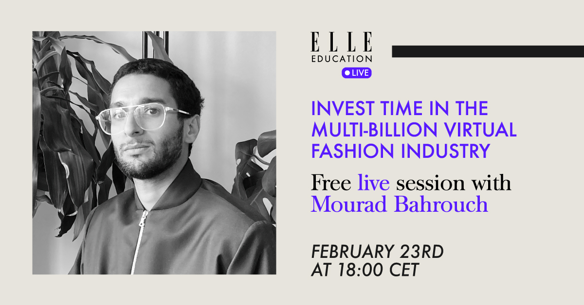 If you are interested in fashion design you cannot miss this free session by Mourad Bahrouch, CEO and Founder of Mountain Collective on Tuesday, February 23rd at 18:00 CET

You'll find it here: elledu.me/live

#StudyWhereverWhenever #ELLEEducation #LearningRevolution
