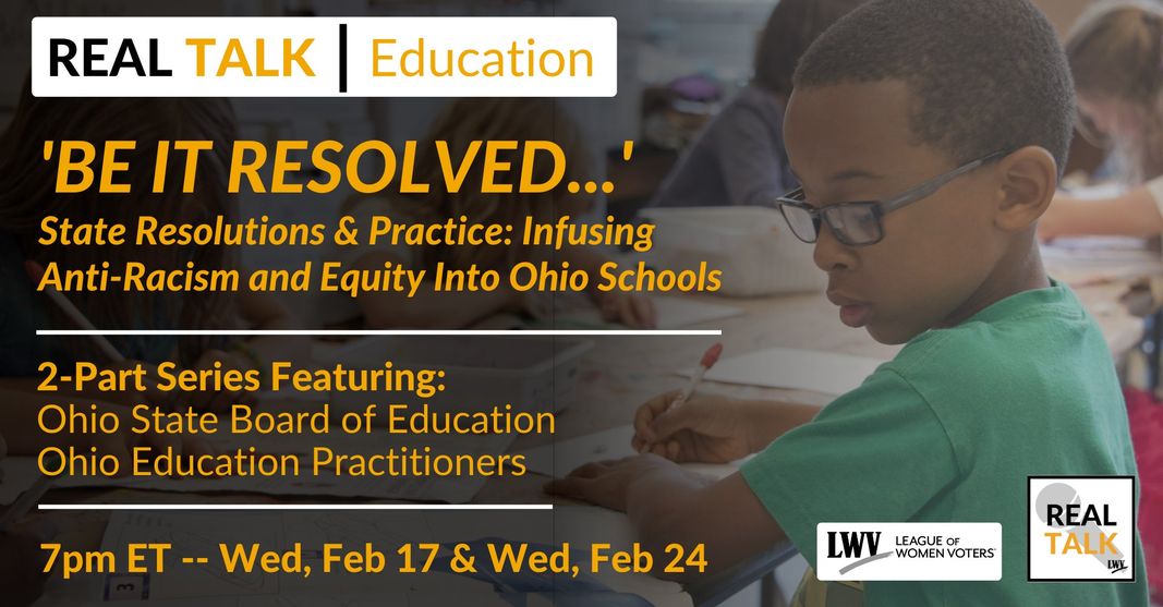 Part 1 is tonight at 7pm
A 2-Part Series on Weds Feb 17 and Feb 24 
Equity &amp; Anti-Racism In Ohio Schools: Building the Principles, Policies, Programs, and Practices for ALL of Ohio's Children 
Register: bit.ly/RealTalk_BeItR…
More info: RealTalkLWV.org 
#equity #fairness