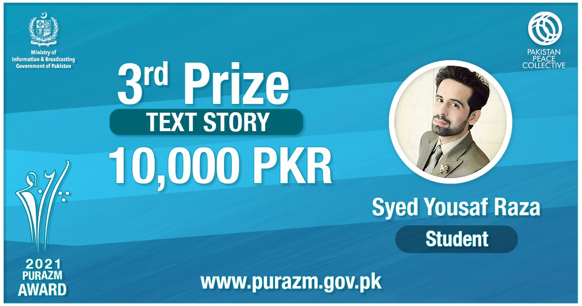 PurAzmPk's tweet photo. Congratulations Syed Yousaf Raza
Category: Text Story – Student
3rd Prize of PKR 10,000
#PurAzmPakistan #PurAzmAwards #Winner #Congratulations https://t.co/kfGTfv4TQf