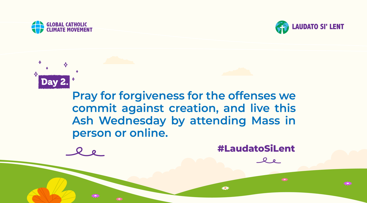 LaudatoSiMvmt's tweet photo. This #AshWednesday, we start #LaudatoSiLent with a clean heart and strong spirit. And you, did you already go to Mass today? ➡️ https://t.co/dXoNW7iWVy https://t.co/1UIrX9MjuI