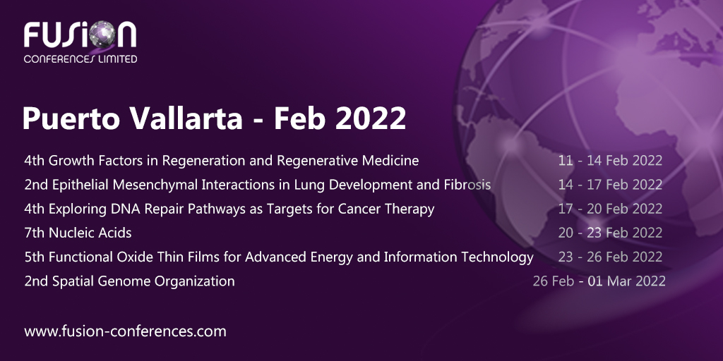 We've got a great conference line up for Feb 2022, all held in Puerto Vallarta, Mexico. Don't forget to register your interest via the conference website to be kept up to date with deadlines, grant and abstract opportunities.
Full Conference Calendar: fusion-conferences.com/conferences