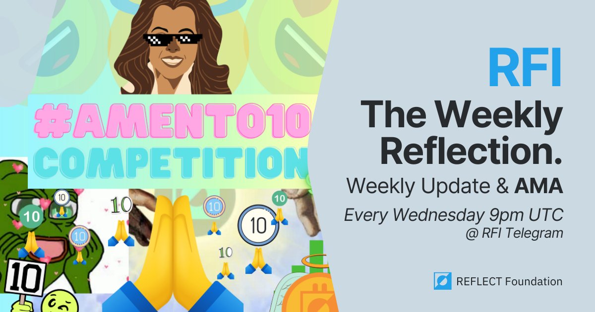 ReflectFndtn's tweet photo. #RFIArmy later on today we will be hosting our weekly $RFI community update and AMA! 

Today we are going to be focussing on our new #AmenTo10 contest, which gives you a chance of winning a share of 10k RFI!  

Come join us at 9PM UTC 👇🏼
https://t.co/qvCFLqjl0N

#passiveincome https://t.co/GhCbIBi4Lq