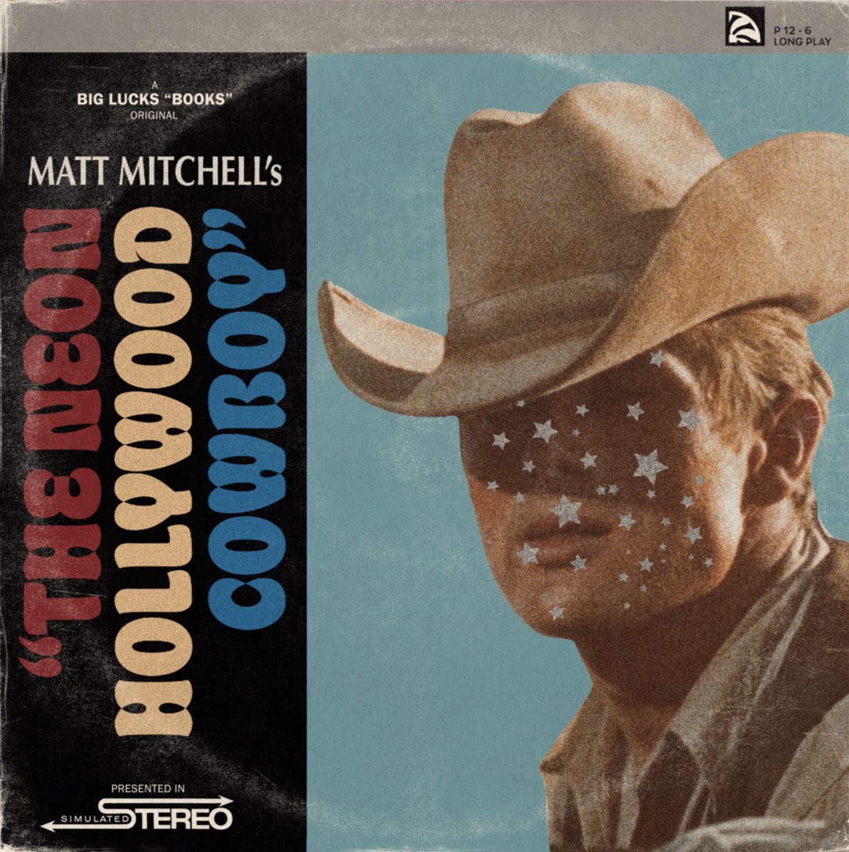 The Neon Hollywood Cowboy by  @matt_mitchell48 ( @Big_Lucks)