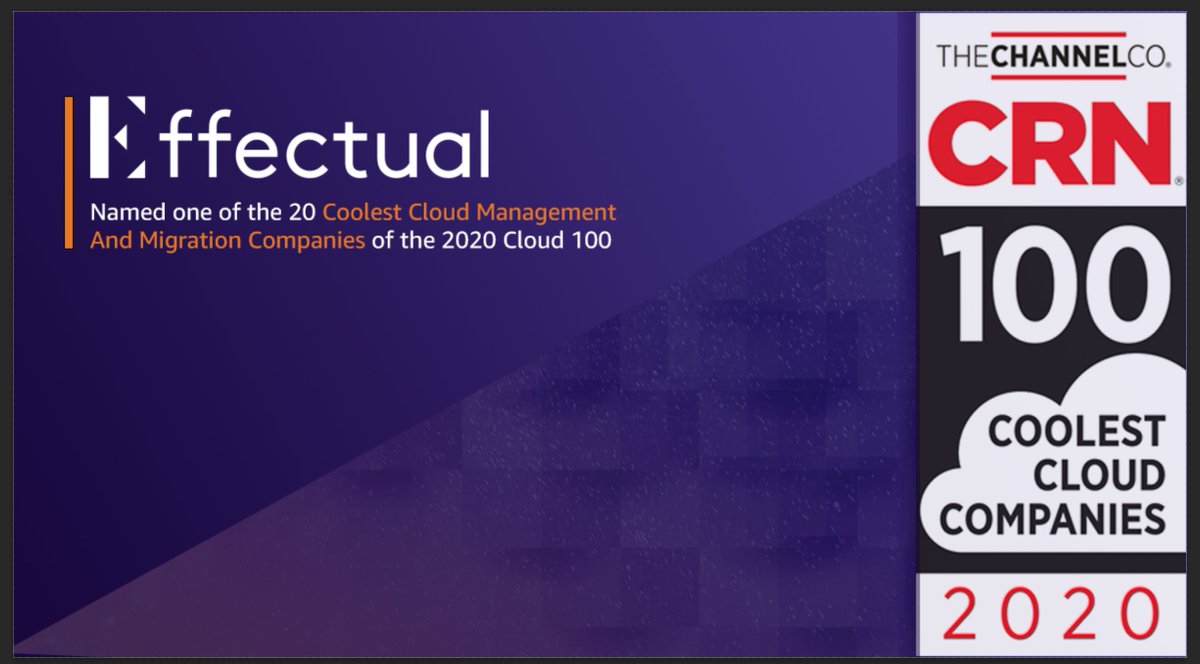 effectualinc's tweet photo. Effectual was recently named one of @CRN's Coolest Cloud Management and Migration Companies of 2020. #Effectual #cloudconfidently @AWS_Partners #AWSCloud #cloudmanagement #cloudmigration
https://t.co/q5Jqob0MpH https://t.co/zHDFiLOcAC