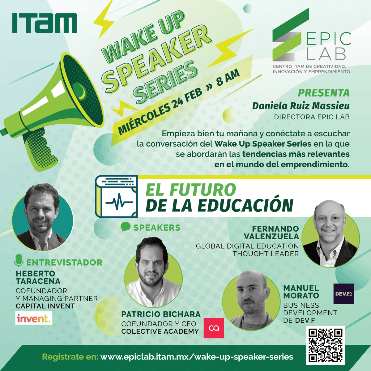 EpicLabITAM's tweet photo. El miércoles 24 de febrero @DanielaRuizMass presenta #WakeUpSeries @EpicLabITAM #ElFuturoDeLaEducación con  @HebertoTaracena-@CapitalInvent,
@PatoBichara-@CollectiveAcad, @ememorato-@devflatam y @FerVal100-Global Digital Education Thought Leader. 
@ITAM_mx
https://t.co/f56mieL3hv https://t.co/BygqVHIhZV