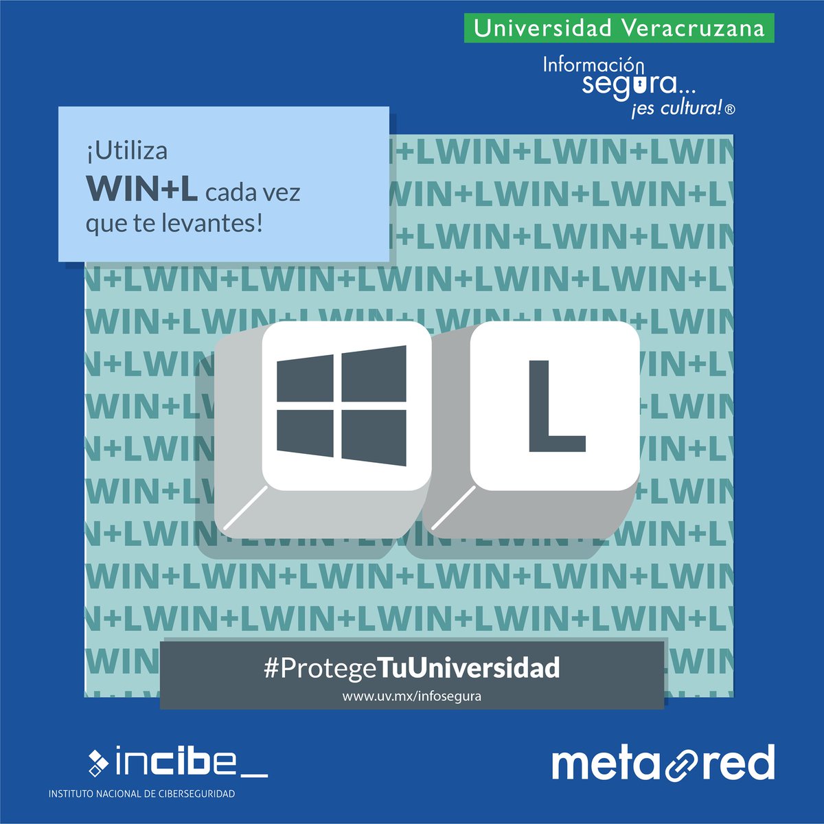 WIN ➕ L = #InformaciónSegura
Realiza esta acción cada vez que te levantes y desatiendas tu equipo en tu puesto de trabajo.
Consulta: bit.ly/3jUVNfy