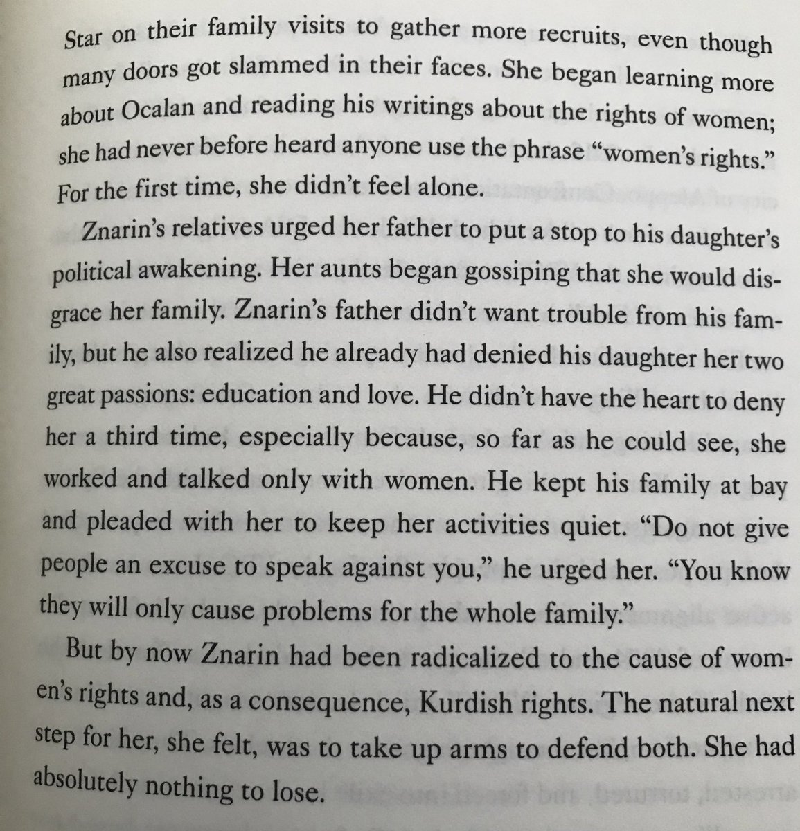 And the first mention of the civilian side of the the women’s movement— one of the YPJ figures the book follows started out as an activist with Kongreya Star.This is a great example of their work empowering women who had never before been able to make choices about their lives.