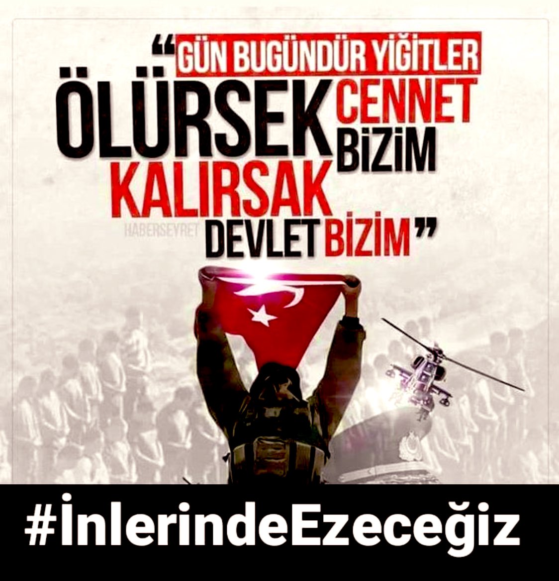 🤍🕊”Gün Bugündür Yiğitler
ÖLÜRSEK Cennet Bizim
KALIRSAK DevletBizim”🇹🇷🇹🇷🇹🇷
Şehitlerimizin kanı yerde kalmıycak.
#İnlerindeEziceğiz
“Şehitlerimiz Bir Ölür Bin Dirilirler”