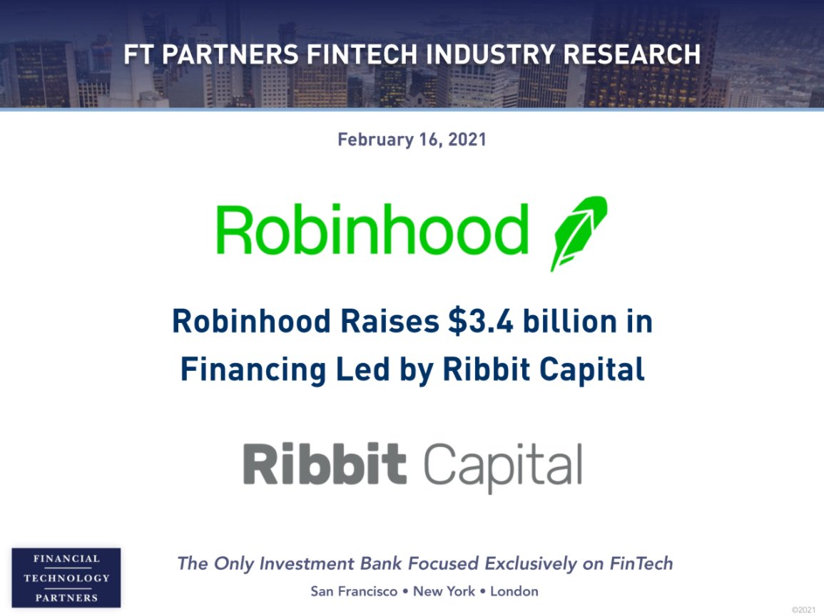 FTPartners's tweet image. Commission-free trading app, @RobinhoodApp raises $3.4 billion in financing led by Ribbit Capital – this represents one of the largest FinTech financings of the past decade finte.ch/RobinhoodFeb20… #FinTech #CapitalMarketsTech