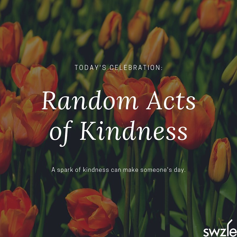 It's Random Acts of Kindness Day! Now more than ever, we can all use some more kindness in our lives, not just today but each and every day. Performing an act of kindness, as well as receiving kindness, yields a positive effect on our mind, mood, and overall well being. #bekind