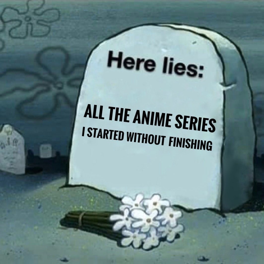 animeroto's tweet photo. Having a long anime watchlist https://t.co/LSKilEaKog