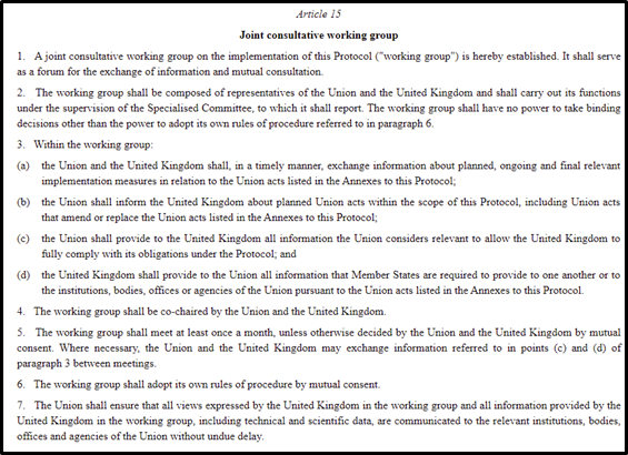 Moreover, the JCWG is a unique UK-EU body and if it functions properly its monthly meetings will provide valuable opportunities for Northern Ireland's interests on the Protocol to be discussed with the EU. 3/