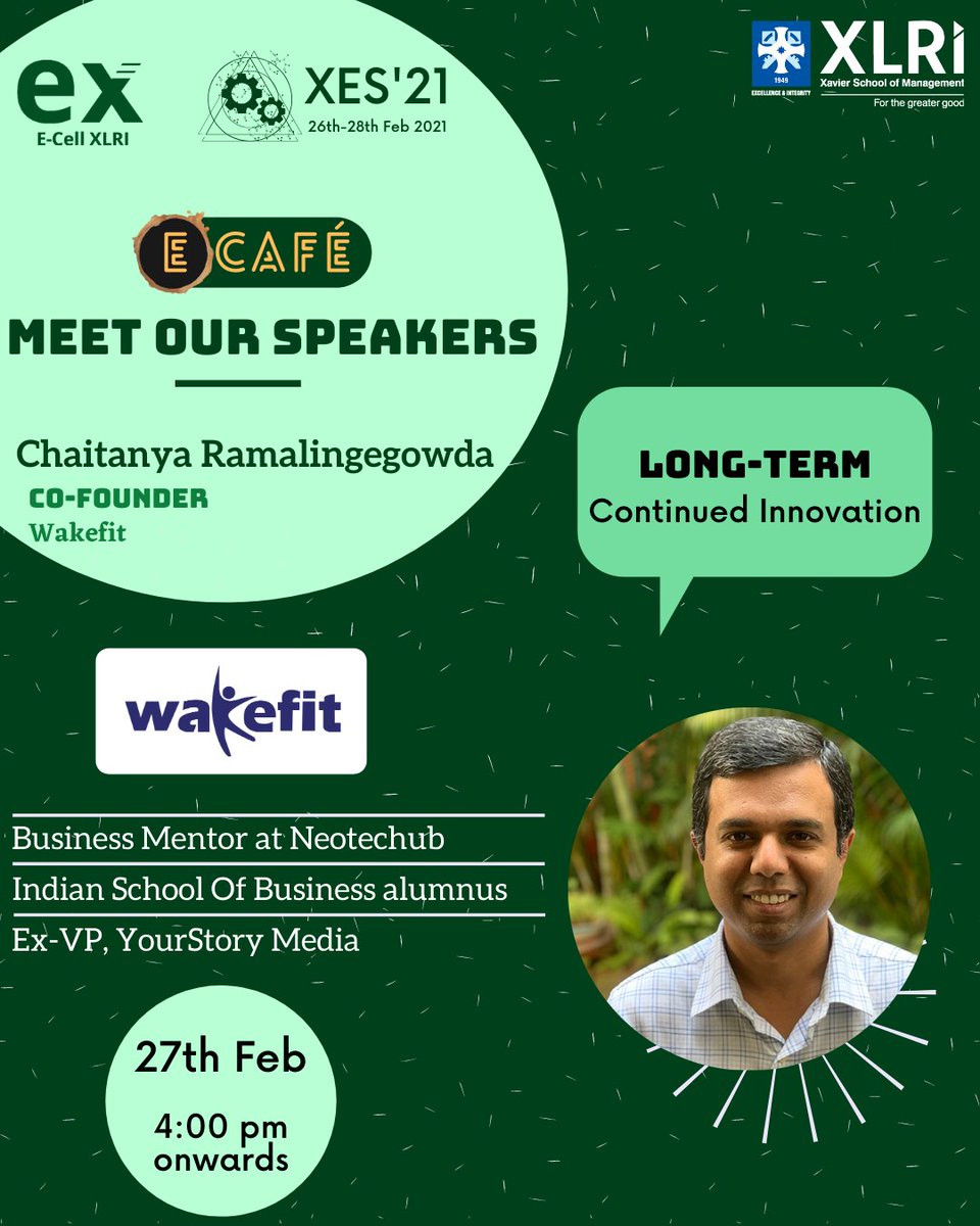 ecell_xlri's tweet photo. E-Cafe Speaker #4 - @InfiniChai (Chaitanya Ramalingegowda)
(MBA from @ISBedu, Co-founder @Wakefit, a sleep solutions company, Mentor at @Neotechub_ , the startup accelerator by the @AmbujaNeotia )

27th Feb 2021, 4:00 PM
Register here: https://t.co/MMw3n0uDeh

XES'21
26-28 Feb 21 https://t.co/MIHxMdR0ak