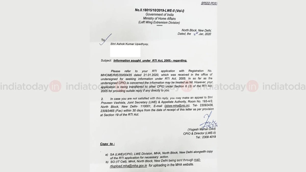 In response to the RTI query the Left Wing Extremism Division in the home ministry said:"In so far as the undersigned CPIO is concerned, the information may be treated as Nil." The answer to the query was sent under the signature of Yogesh Mohan Dixit.