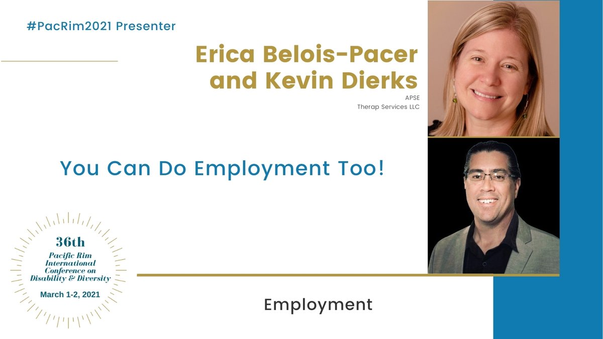 'You Can Do Employment Too!' with Erica Belois-Pacer <a href="/NationalAPSE/">APSE</a> and Kevin Dierks <a href="/therapservices/">Therap Services</a> 

#PacRim2021 registration discount codes at pacrim.coe.hawaii.edu/registration

#Employment #BestPractice #Competency #ProfessionalDevelopment #Data #Therap #APSE