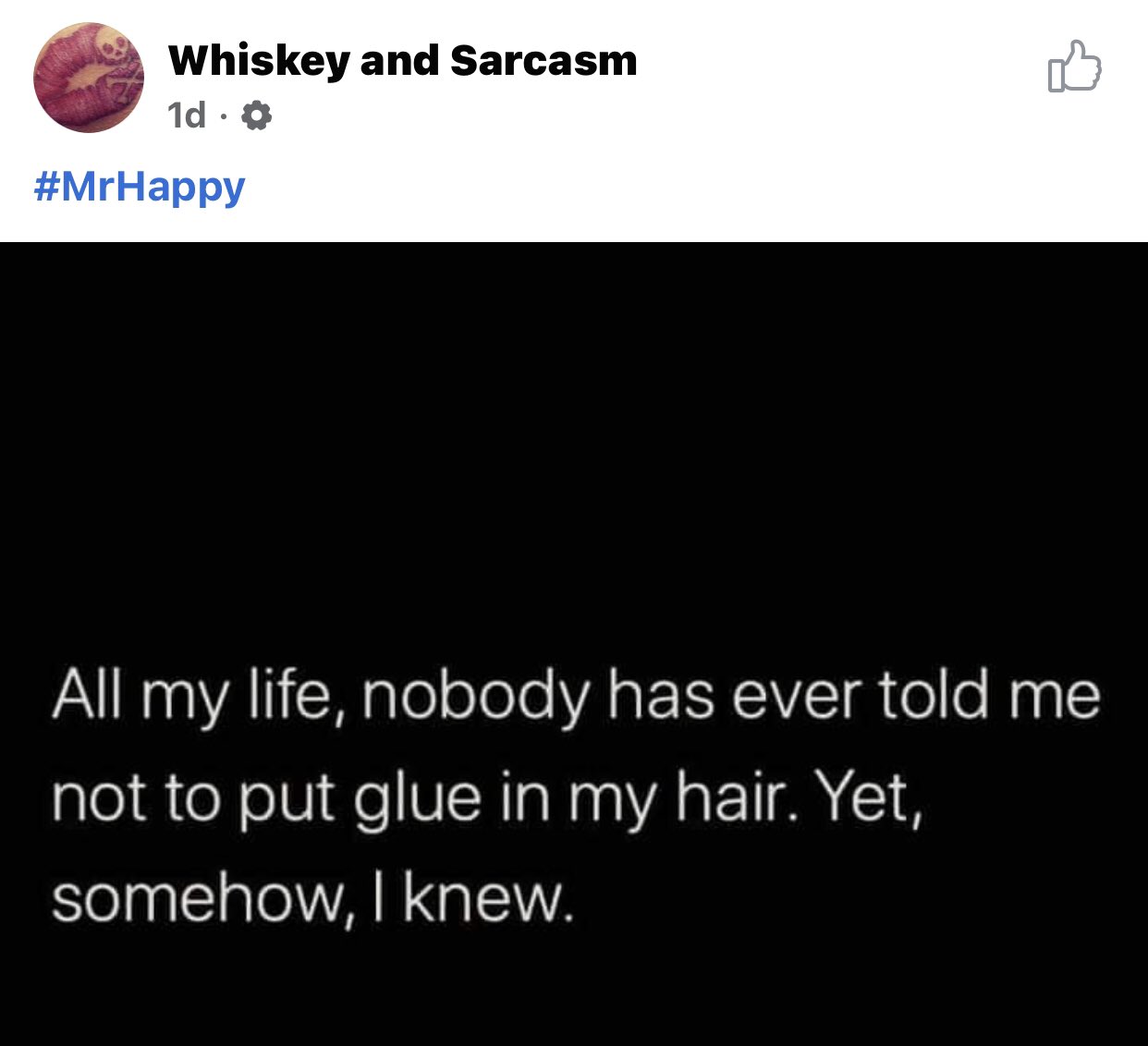 When I was a child, I was once told by my father to “keep the glue on the paper” and by the time he got back from the washroom... I was unsuccessfully trying to glue my ass to the chair. #itwasforscience #stopruiningmylife #thishouseisaprison #gorillagluegirl https://t.co/RjRCBLbvz1