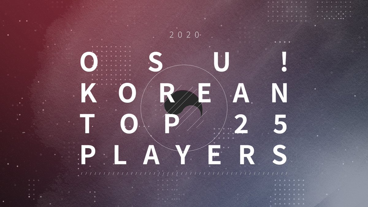 youtube.com/watch?v=TEJ9A0…

2020 osu!std Korean Top 25 Players (2020 osu!std 한국 탑25 플레이어) video has been uploaded! 

Thank you for your vote and please enjoy watching my poor video editing.