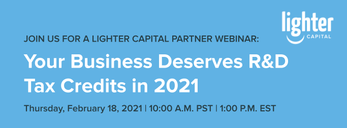 LighterCapital's tweet photo. Last Call!

Don't miss tomorrow's partner webinar with @ArdiusTech, Your Business Deserves R&amp;D Tax Credits in 2021.

Register here → https://t.co/e0DU35Mg9p

#CEO #Founder #StartupFinancing #Revenuebasedfinancing #Funding #SaaSFunding #SaaSFinancing #Startups #Startupadvice #vc https://t.co/SclBnvZAmL