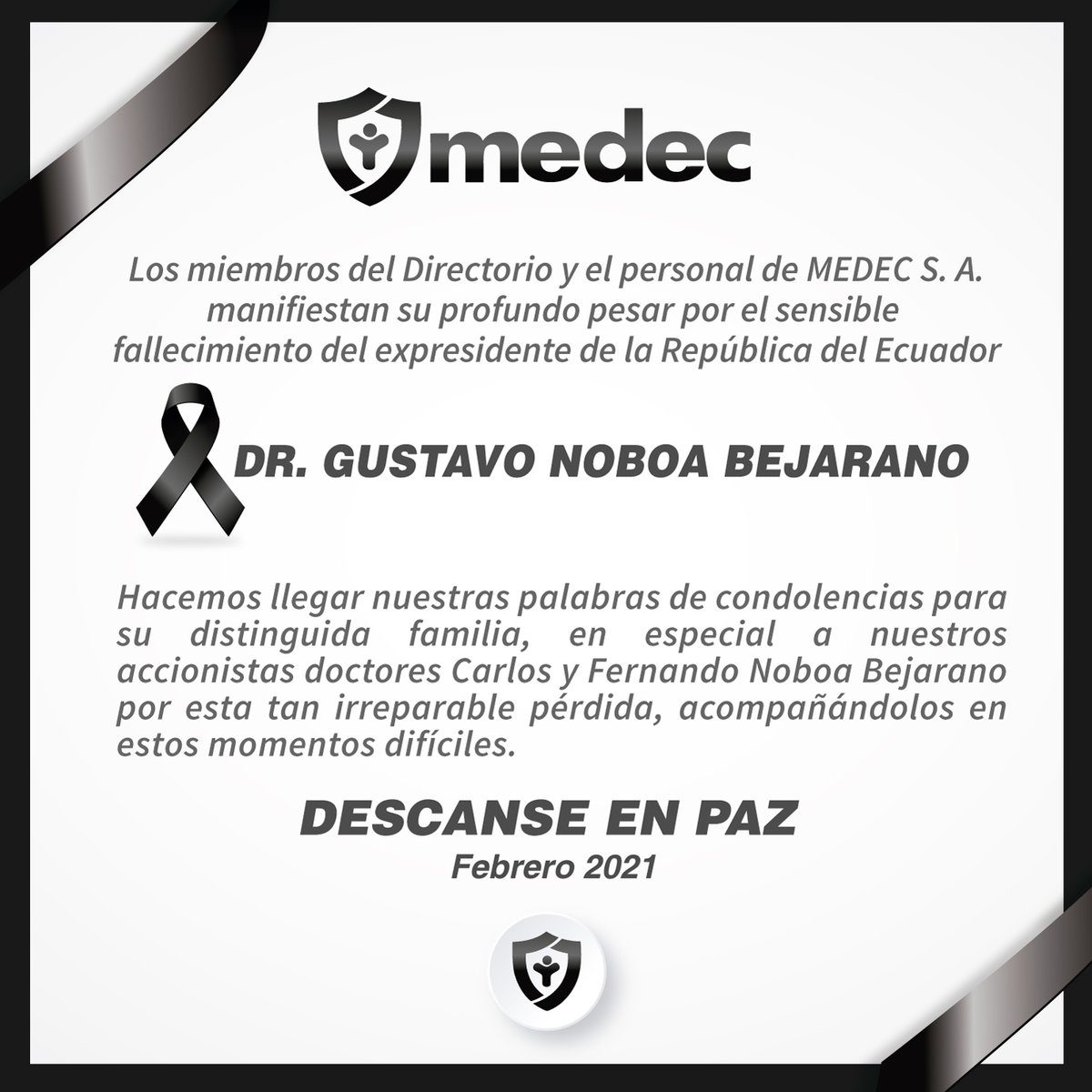 Medec_ec's tweet photo. Expresamos nuestras sinceras condolencias a los accionistas doctores Carlos y Fernando Noboa Bejarano por el sensible fallecimiento de su hermano Dr. Gustavo Noboa Bejarano, expresidente de la República.

¡Paz en su tumba! https://t.co/1LEgBrl50K