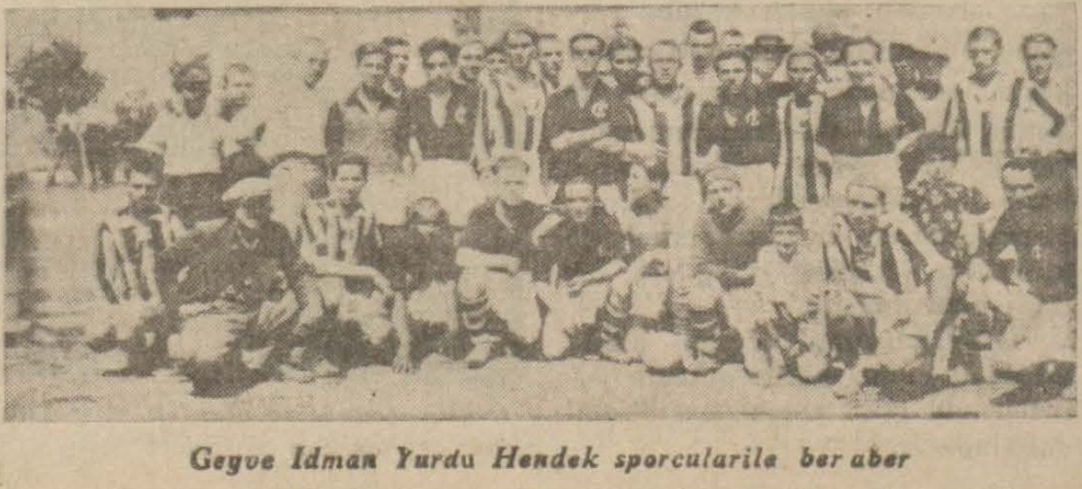 Geyve İdman Yurdu - Hendek, 02.08.1934