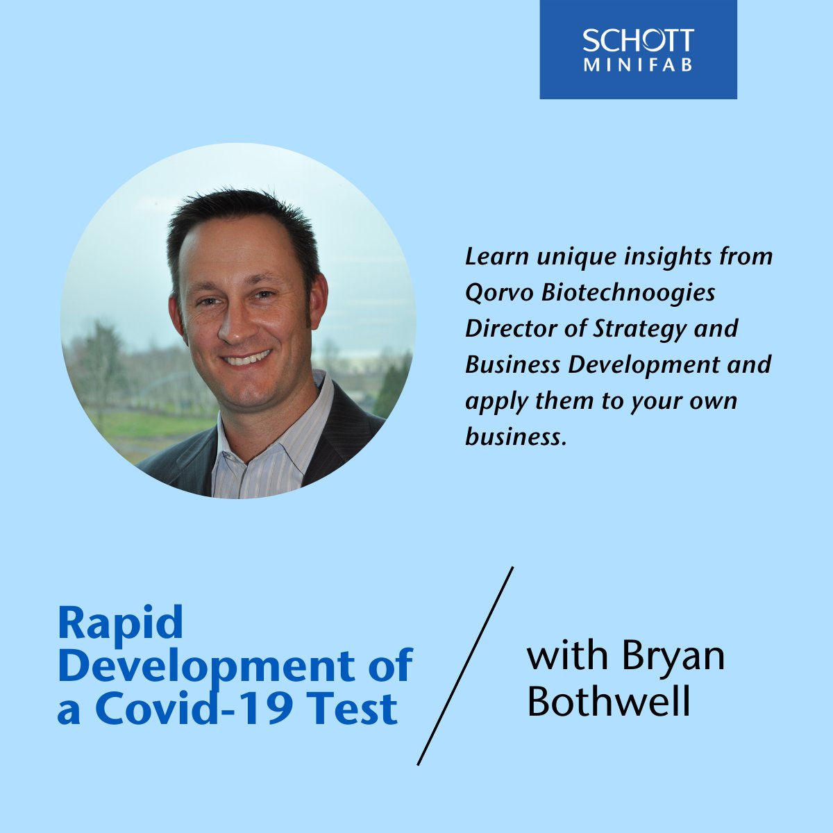 Minifab_'s tweet photo. We are thrilled to have Bryan Bothwell of @QorvoInc join us next week to share their journey of developing a point-of-care diagnostic test in partnership with SCHOTT MINIFAB. Spacs limited at our free webinar on Feb 24 at 9:00 a.m. PST Link to register: https://t.co/uAN4oRRs7h https://t.co/xONDES4L1M