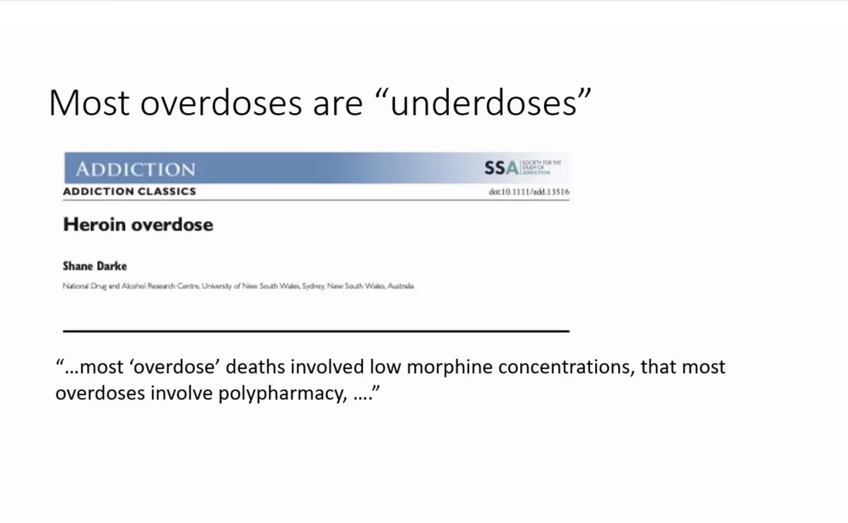 11/Even with heroin/fentanyl, the deaths are polypharmacy often with LOW dose of heroin!
