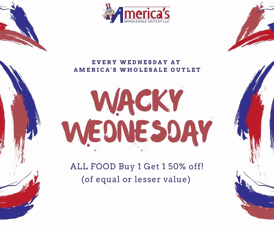 AWO_Boardman's tweet photo. WACKY WEDNESDAY SPECIAL!
ALL Food is Buy 1 Get 1 50% off!
(Of equal or lesser value)
EVERY Wednesday at America's Wholesale Outlet! https://t.co/zaWIflFiz8