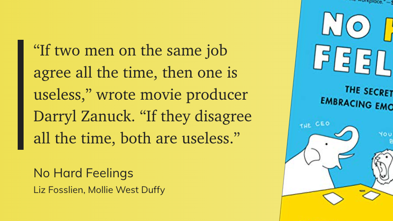 alvarezzzy's tweet photo. "“If two men on the same job agree all the time, then one is useless,” wrote movie producer Darryl Zanuck. “If they disagree all the time, both are useless.”"--@lizandmollie
#constructiveconflict #radicalcandor #innovation #diversityandinclusion https://t.co/whUUQ4pMWl