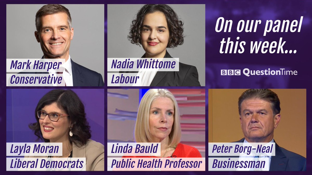 BBC Question Time (@bbcquestiontime) on Twitter photo Tomorrow on the Question Time panel, we have <a href="/Mark_J_Harper/">Mark Harper</a>, <a href="/NadiaWhittomeMP/">Nadia Whittome MP</a>, <a href="/LaylaMoran/">Layla Moran 🔶🕊️</a>, <a href="/LindaBauld/">Linda Bauld</a> and <a href="/PeterBorgNeal/">Peter Borg-Neal</a>. Join us at 10:45pm on <a href="/BBCOne/">BBC One</a>. #bbcqt Tomorrow on the Question Time panel, we have <a href="/Mark_J_Harper/">Mark Harper</a>, <a href="/NadiaWhittomeMP/">Nadia Whittome MP</a>, <a href="/LaylaMoran/">Layla Moran 🔶🕊️</a>, <a href="/LindaBauld/">Linda Bauld</a> and <a href="/PeterBorgNeal/">Peter Borg-Neal</a>. Join us at 10:45pm on <a href="/BBCOne/">BBC One</a>. #bbcqt