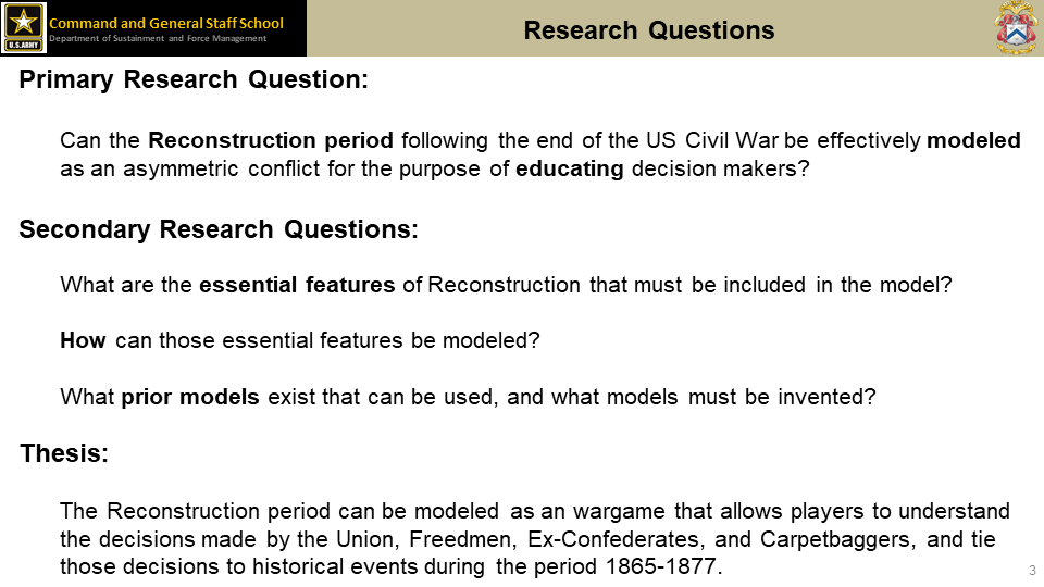 My thesis, tentatively and unimaginatively titled, "Modeling Reconstruction as a Wargame" tries to figure out whether or not Reconstruction can be modeled as an asymmetric conflict, in order to educate decision makers.Note that the word, "Counterinsurgency" has disappeared.