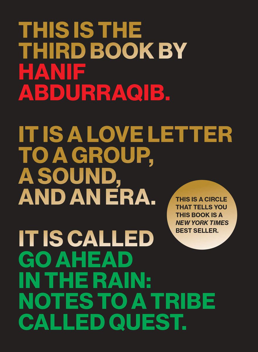 Go Ahead in the Rain: Notes on A Tribe Called Quest by  @NifMuhammad (University of Texas Press)
