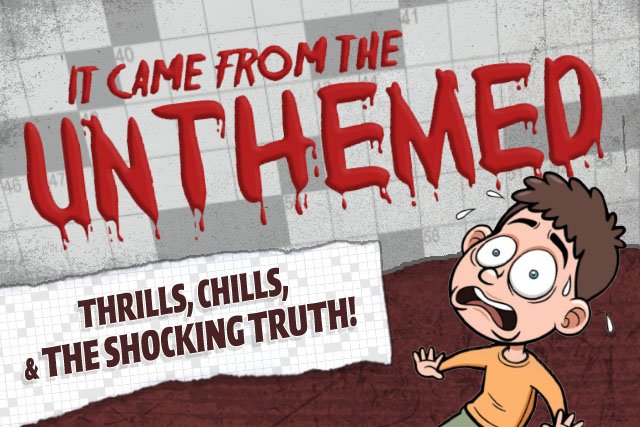 New unthemed puzzle: It Came from the Unthemed!  Working on slightly harder puzzles with longer answers.
kurtmakescrosswords.com/56-it-came-fro…