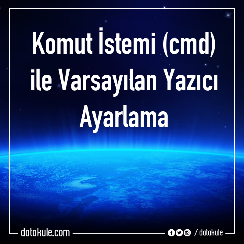 datakule's tweet photo. Komut İstemi (cmd) kullanarak varsayılan yazıcı değiştirme işlemi...https://t.co/Sb6CpI5j0E https://t.co/GgLPGoqiOP