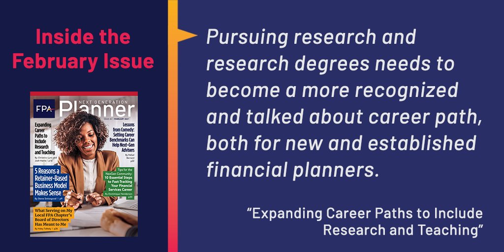 FPANexGen's tweet photo. This month's #NexGenPlanner features two CFP® professionals (@Prof_JWHarris &amp; @CLynnKahler) who have chosen to pursue doctoral degrees in personal #financialplanning and firmly believe the future rests in the ability to become an evidence-based profession. https://t.co/p7T4DwzXyh https://t.co/4pI1W1s4W8