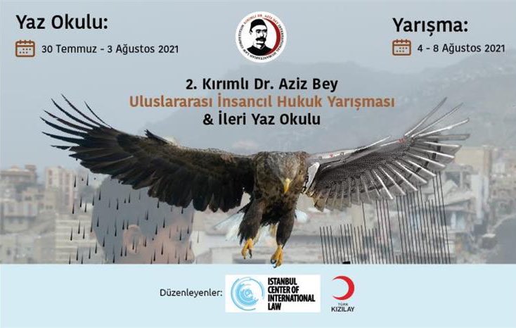 Duyduk duymadık demeyiin 📢

2. Kırımlı Dr. Aziz Bey Uluslararası İnsancıl Hukuk Yarışması &amp; İleri Yaz Okulu Başvuruları Başladı  👇

Erken Kayıt: 30 Nisan ⌛️
Son Kayıt: 31 Mayıs ⌛️

azizbeyihl.com

<a href="/Kizilay/">Türk Kızılay</a> 🤝 <a href="/IstanbulCIL/">Istanbul Center for International Law</a> 🤝 <a href="/ICRC/">ICRC</a>