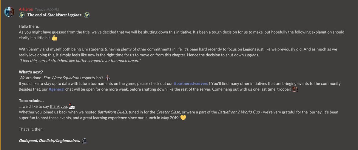 After hosting various tournaments over the past 2 years, we've decided to bring an end to <a href="/StarWarsLegions/">Star Wars: Legions</a>.

From the early days all the way to the Battlefront 2 World Cup &amp; the Creator Clash, it's been a privilege bringing you these events.
Thanks for being a part of it. 💛