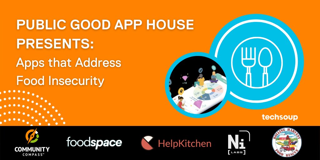 TechSoup's tweet image. Join our next #PublicGoodAppHouse event with @NotImpossible, #CommunityCompass by @IndyHunger, @our_foodspace, @rollingharvest by @AppsByMilkCrate &amp;amp; #HelpKitchen by @twilio, as they demo #FoodApps addressing #FoodInsecurity. RSVP: hubs.ly/H0GNm690  @TwilioDotOrg