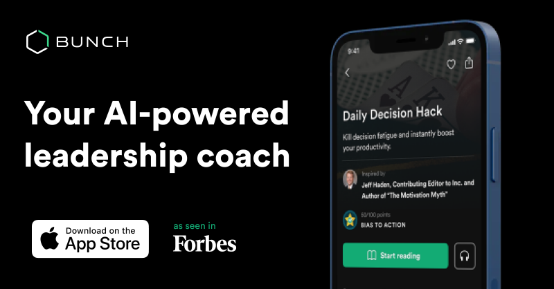 bunch_HQ's tweet photo. Be the leader your team deserves. Try BUNCH to level up in 2 minutes a day with bite-size, personalized tips. It’s free!