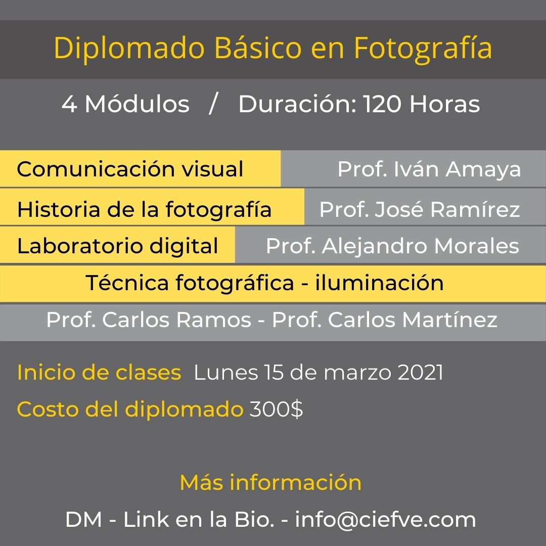 Tenemos nuevas fechas de inicio para el Diplomado en Fotografía Básica (modalidad en línea), 4 módulos, 120 horas, avalado por el CIAP-UCAB. Inicio: Lunes 15 de marzo de 2021, información e inscripciones por el correo info@ciefve.com
