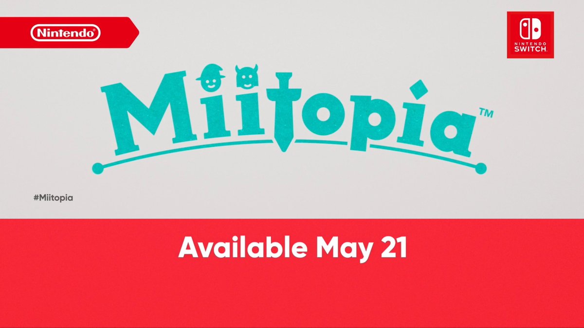 Miitopia coming to Switch. Out May 21