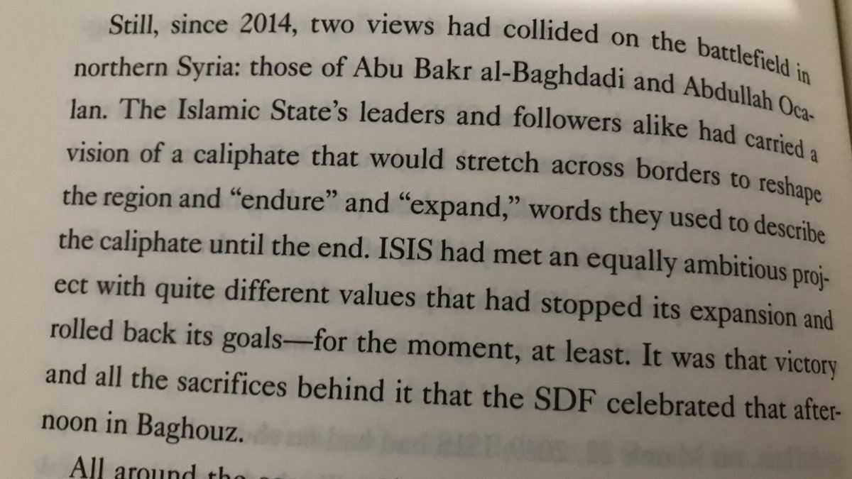 This is a very perceptive characterization. The Kurdish freedom movement taking on ISIS was indeed a battle between two opposite universalist forces. People who believe in the liberation of all humanity defeated people who wanted to plunge all humanity back into the Dark Ages.