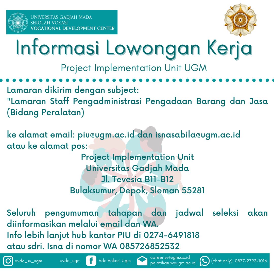 Project Implementation Unit UGM (PIU UGM) membuka lowongan dengan formasi Staff Pengadministrasi Pengadaan Barang dan Jasa. Simak di poster ya!